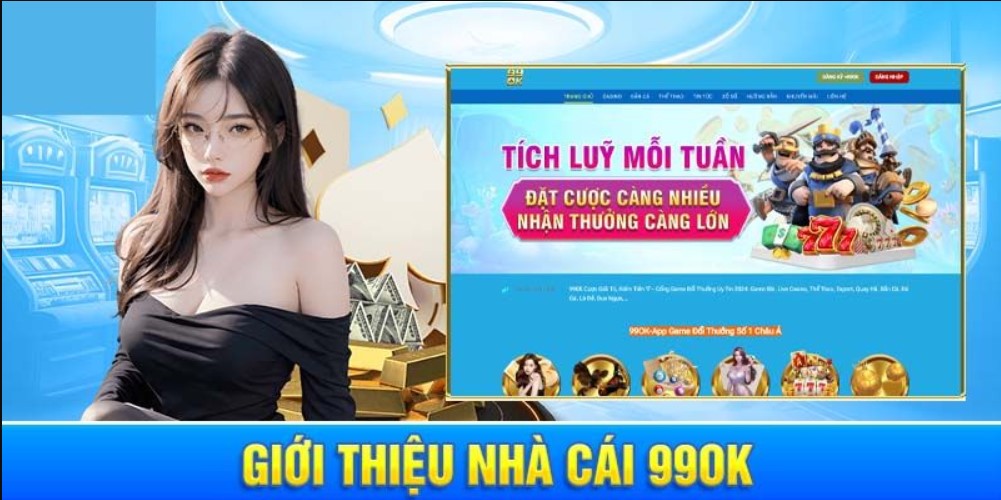 Giới Thiệu Sân Chơi 99OK Nổi Bật 2025